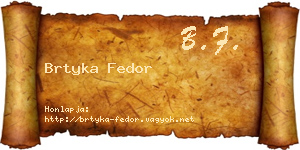 Brtyka Fedor névjegykártya